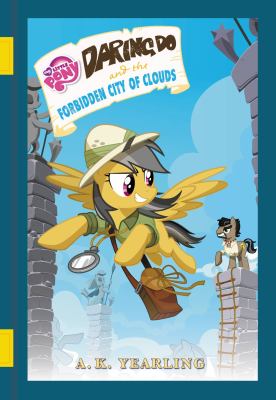 Daring Do and the forbidden city of clouds cover image