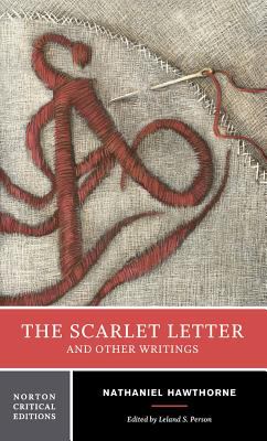 The scarlet letter and other writings : authoritative texts, contexts, criticism cover image