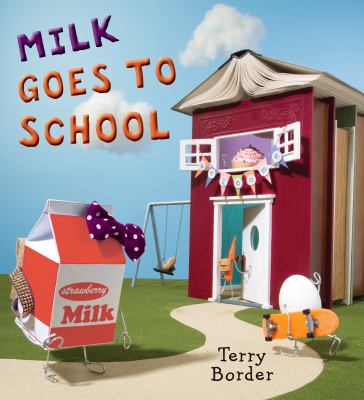 Milk goes to school cover image