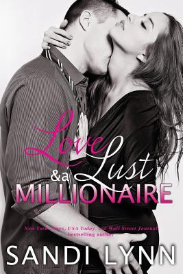 Love, lust & a millionaire cover image