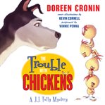 The trouble with chickens: a J.J. Tully mystery cover image cdn