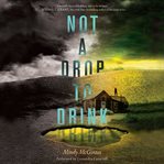Not a drop to drink cover image cdn