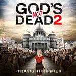 God's not dead. 2 cover image cdn