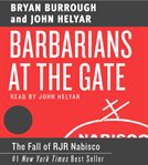 Barbarians at the gate: [the fall of RJR Nabisco] cover image cdn
