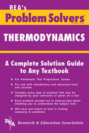 The thermodynamics problem solver: a complete solution guide to any textbook cover image cdn