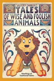 Valery Carrick's tales of wise and foolish animals cover image cdn