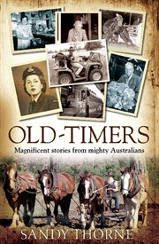 Old-timers: magnificent stories from mighty Australians cover image cdn