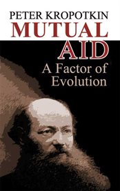 Mutual aid: a factor of evolution cover image cdn