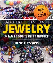 Making costume jewelry: an easy & complete step by step guide cover image cdn