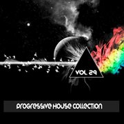 Progressive house collection, vol. 29 cover image cdn