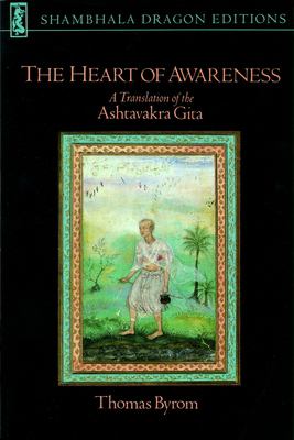 The heart of awareness : a translation of the Ashtavakra Gita cover image