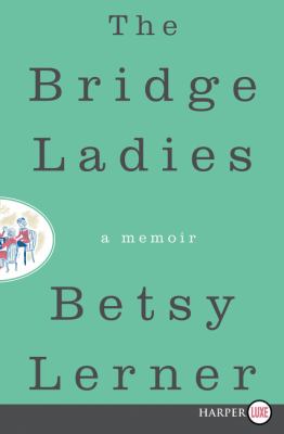 The bridge ladies a memoir cover image