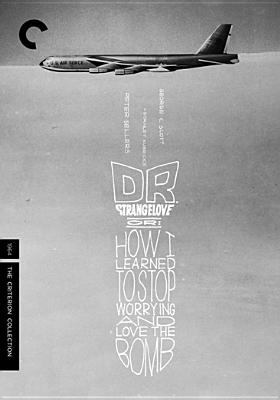 Dr. Strangelove, or: How I learned to stop worrying and love the bomb cover image