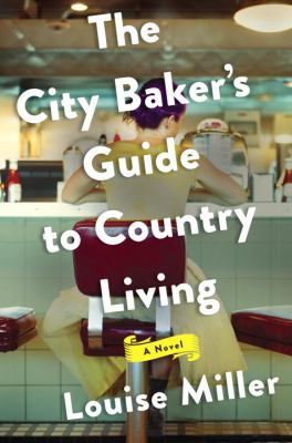 The city baker's guide to country living cover image