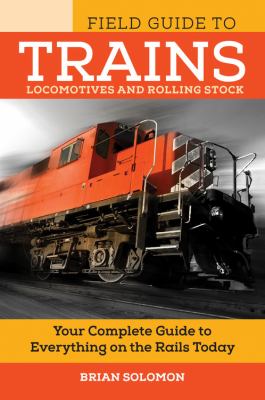 The field guide to trains cover image