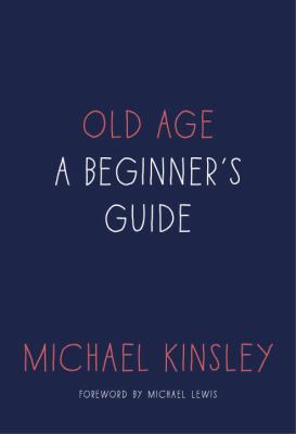 Old age : a beginner's guide cover image