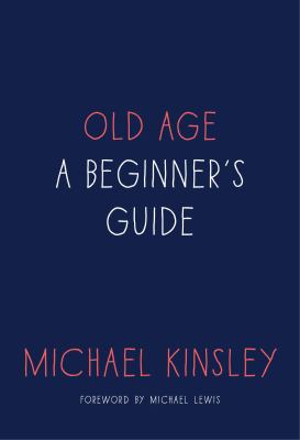 Old age : a beginner's guide  cover image cdn