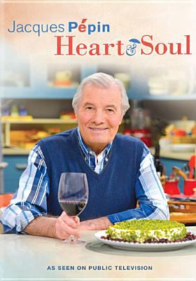 Jacques Pepin heart & soul cover image