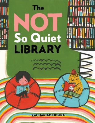 The not so quiet library cover image