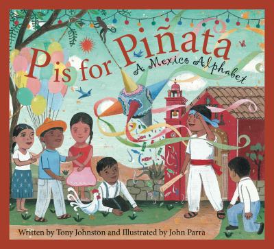 P is for piñata : a Mexico alphabet cover image