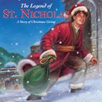 The legend of St. Nicholas: a story of Christmas giving cover image cdn
