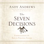 The seven decisions: understanding the keys to personal success cover image cdn