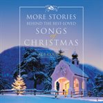 More stories behind the best-loved songs of Christmas cover image cdn