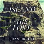 Island of the Lost: Shipwrecked at the Edge of the World cover image cdn