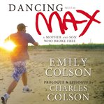 Dancing with Max: a mother and son who broke free cover image cdn