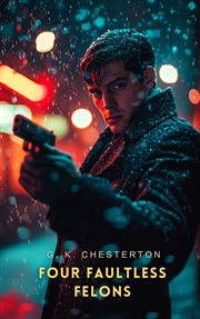 Four faultless felons cover image cdn