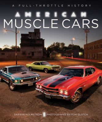 American muscle cars : a full-throttle history cover image