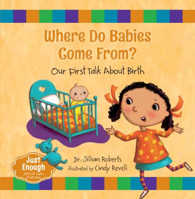 Where do babies come from? : our first talk about birth cover image