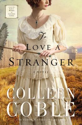 To love a stranger cover image