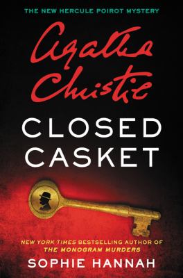 Closed casket : the new Hercule Poirot mystery cover image