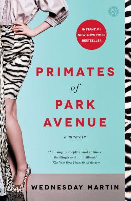 Primates of Park Avenue : a memoir  cover image cdn
