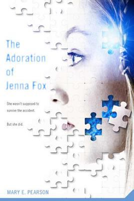 The adoration of Jenna Fox cover image