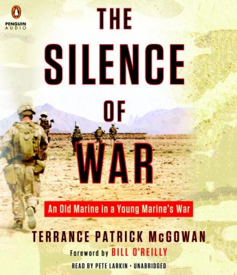 The silence of war an old marine in a young marine's war cover image