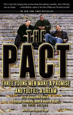 The pact three young men make a promise and fulfill a dream cover image