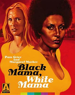 Black mama white mama [Blu-ray + DVD combo] cover image