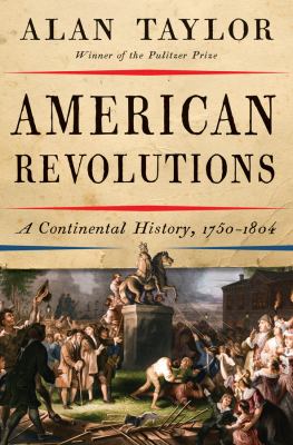 American revolutions : a continental history, 1750-1804  cover image cdn