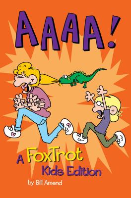 AAAA! : a Foxtrot kids edition cover image