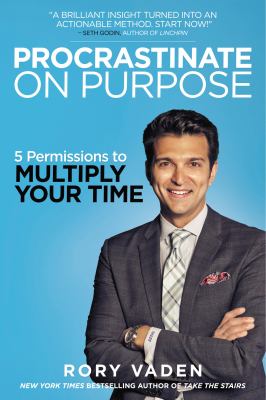 Procrastinate on purpose 5 permissions to multiply your time cover image