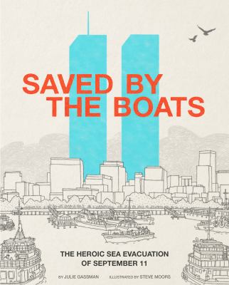 Saved by the boats : the heroic sea evacuation of September 11  cover image cdn