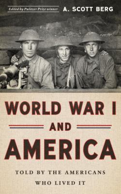 World War I and America : told by the Americans who lived it cover image