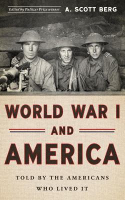 World War I and America : told by the Americans who lived it  cover image cdn