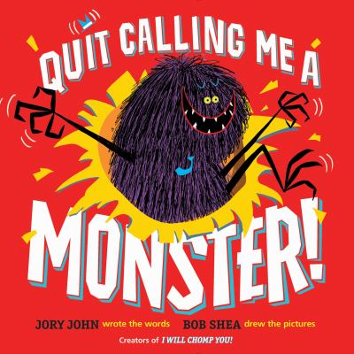 Quit calling me a monster!  cover image cdn