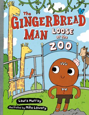 The gingerbread man loose at the zoo cover image