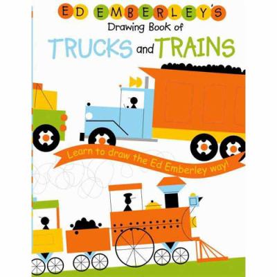Ed Emberley's drawing book of trucks and trains : learn to draw the Ed Emberley way! cover image cdn
