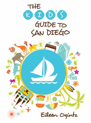 The kid's guide to San Diego cover image