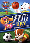 Paw patrol. Sports day! cover image